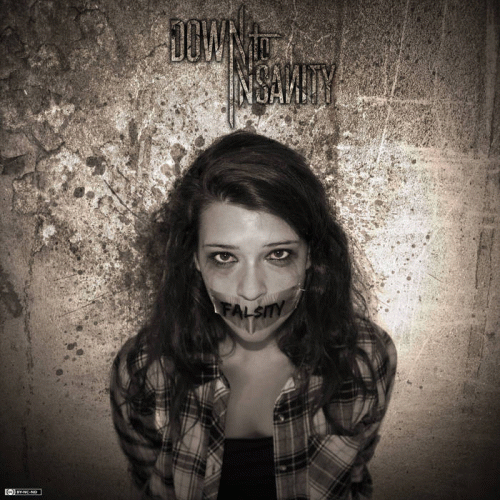 Down To Insanity : Falsity